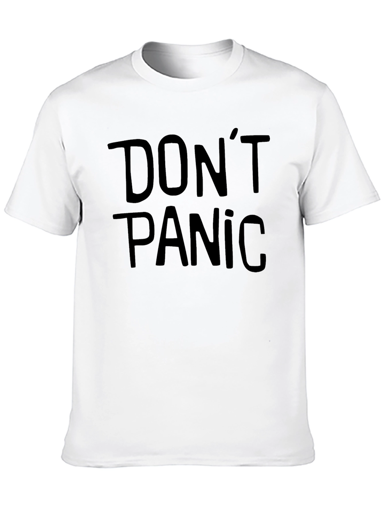 Dont Panic T-Shirt - Classic Slogan Tee