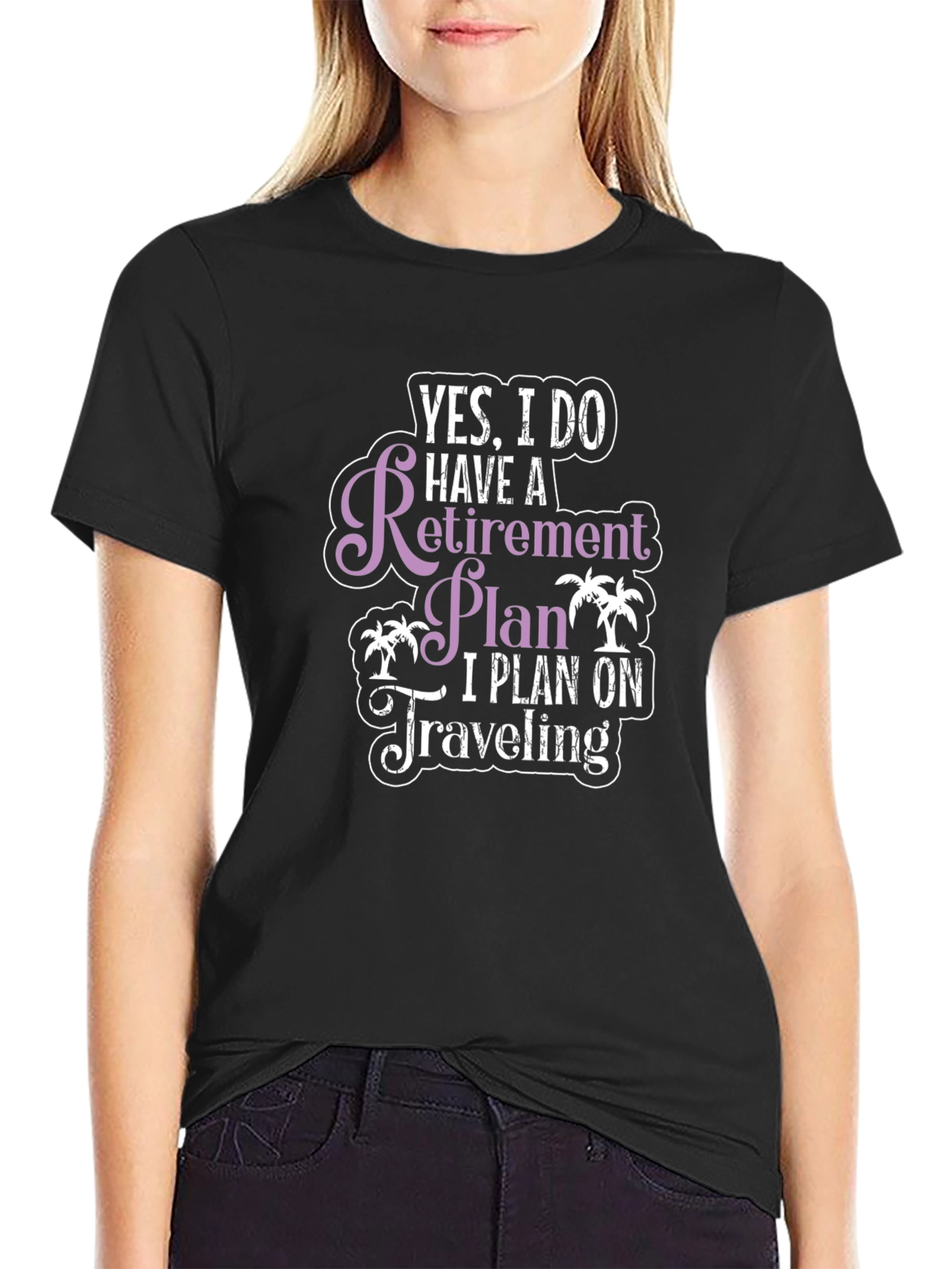 Retirement Plan Travel T-Shirt - Black