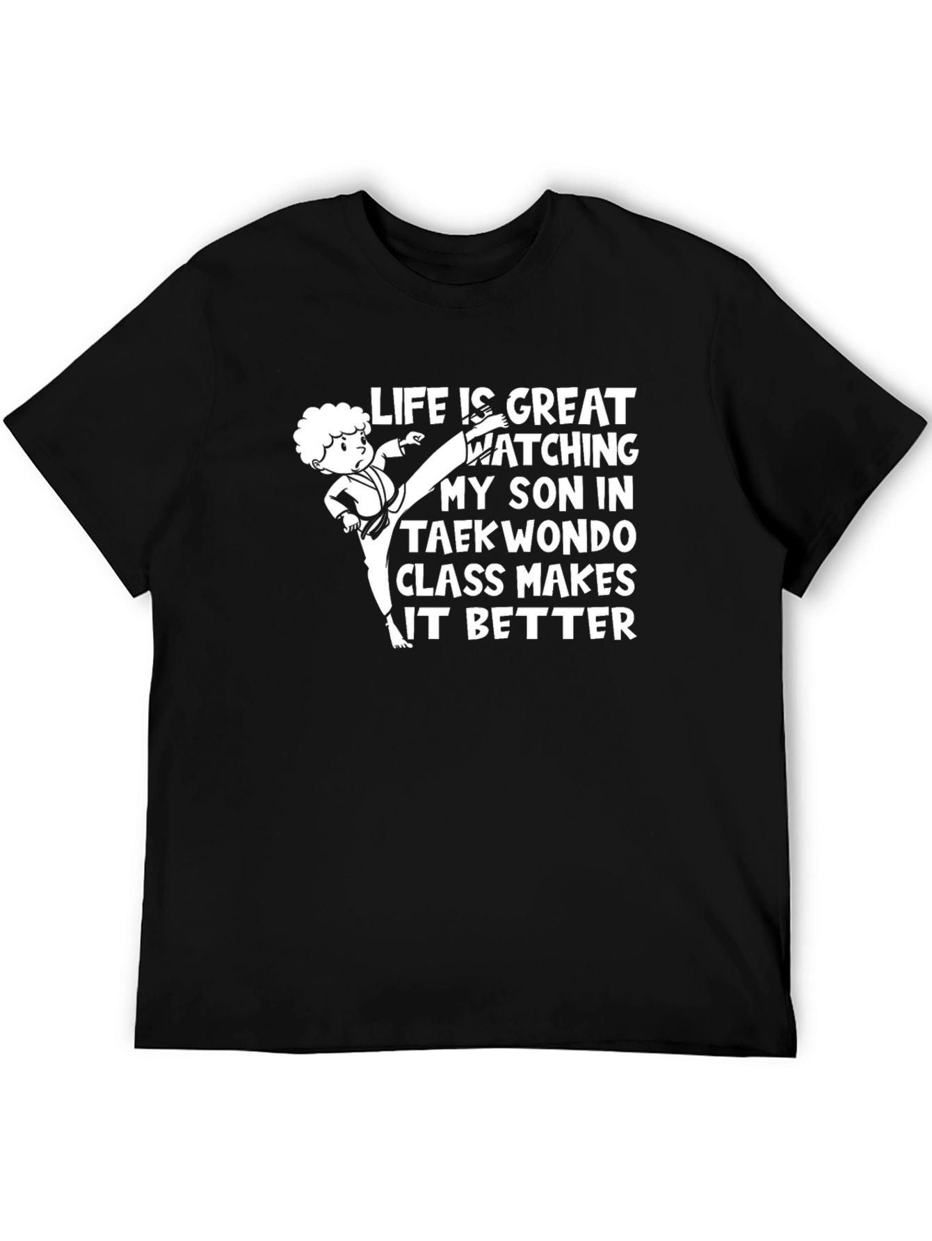 Taekwondo Son T-Shirt - Great Life Tee