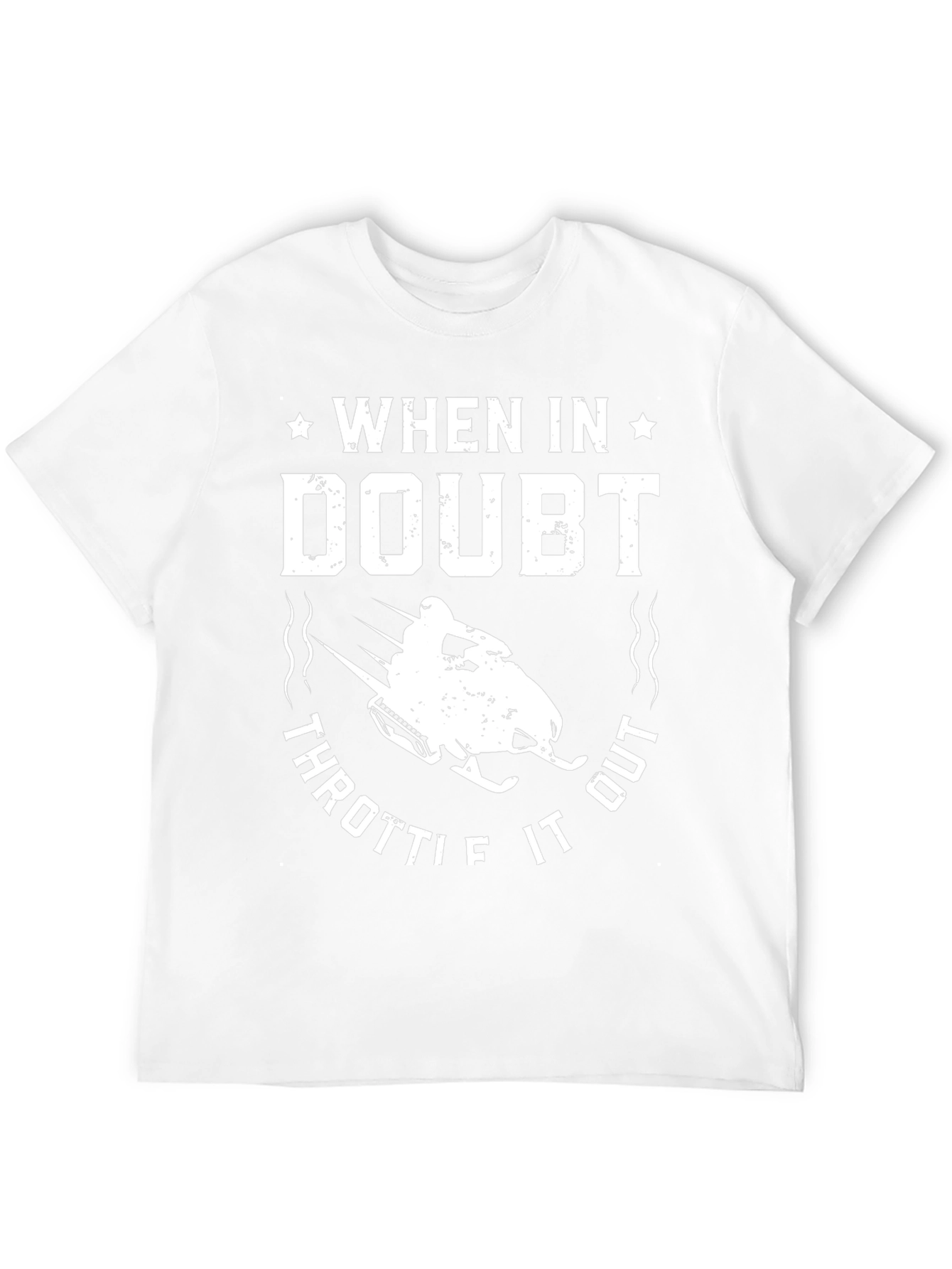 When in Doubt Throttle It Out Black T-Shirt