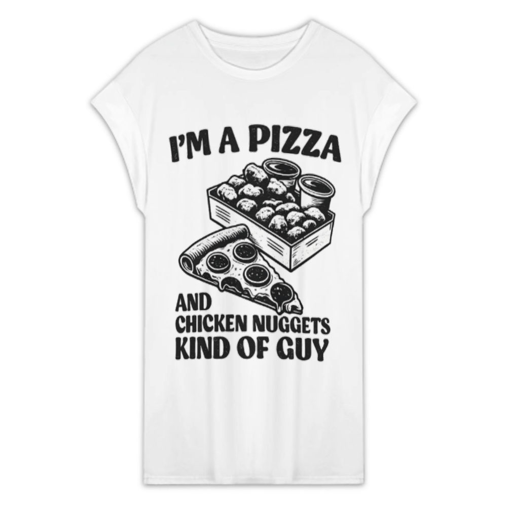 I'm a Pizza and Chicken Nuggets Kind of Guy Funny Food Lover T-Shirt(z993)