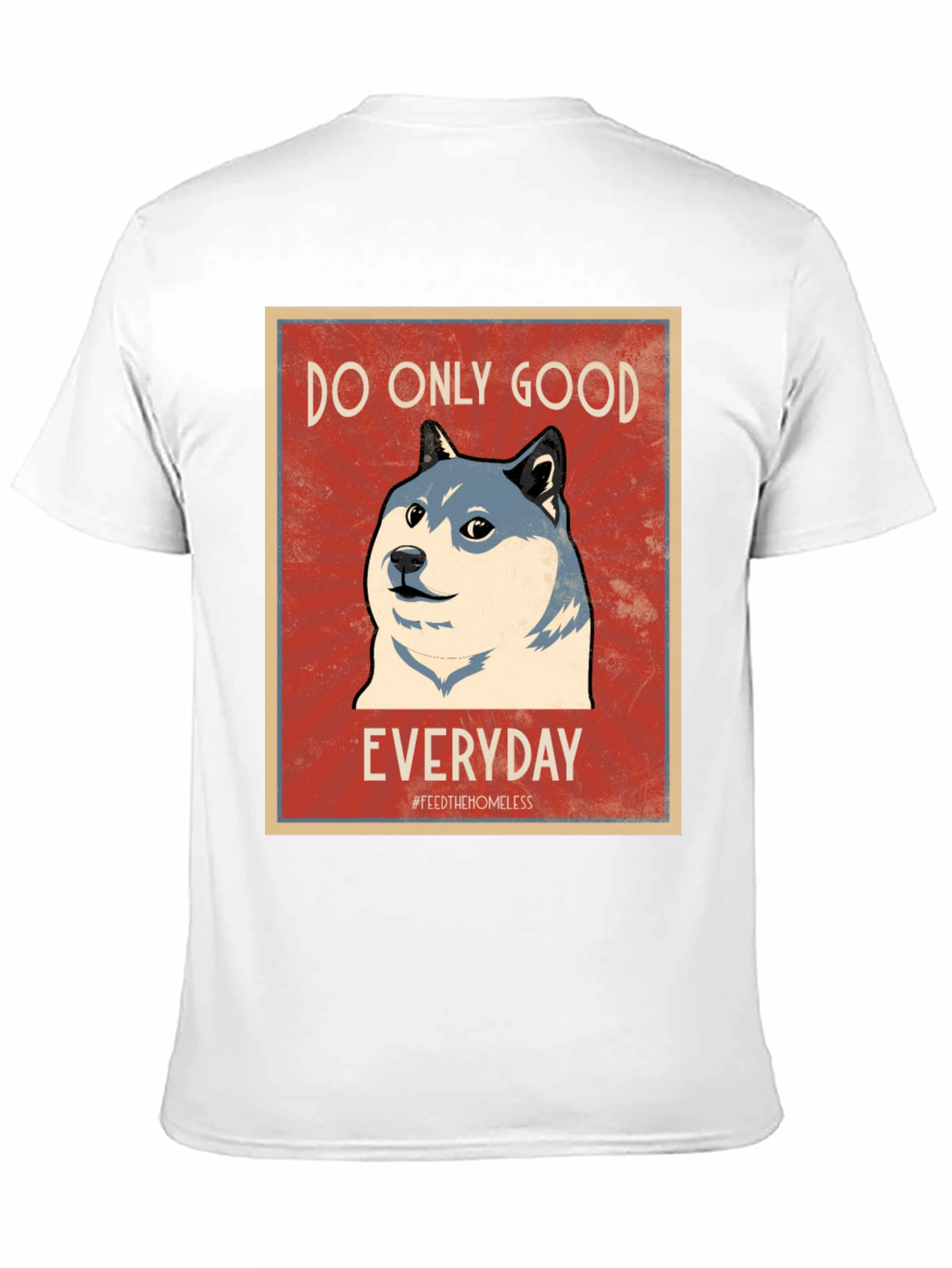 Do Only Good Everyday Doge T-Shirt – Positive Crypto Tee
