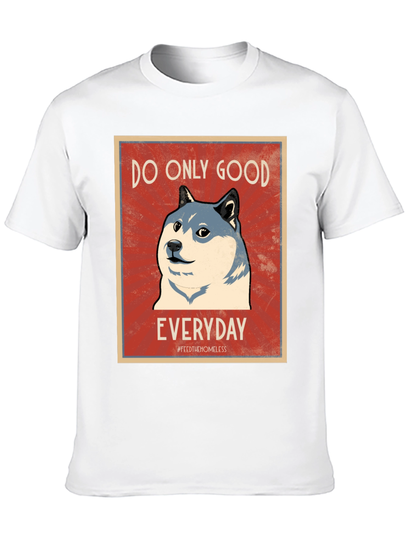 Do Only Good Everyday Doge T-Shirt – Positive Crypto Tee
