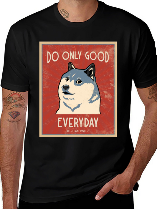 Do Only Good Everyday Doge T-Shirt – Positive Crypto Tee