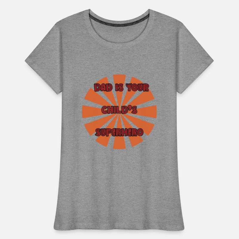 1Dad is Your Child's Superhero