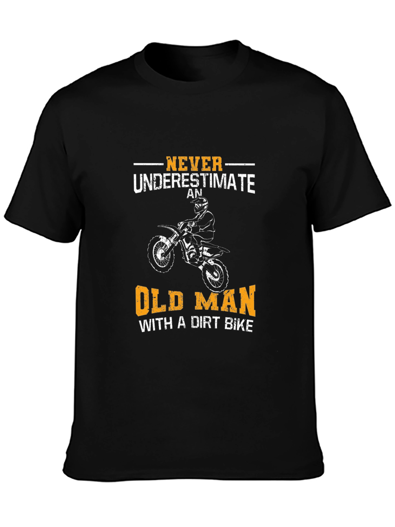 Old Man Dirt Bike T-Shirt - Ride On!