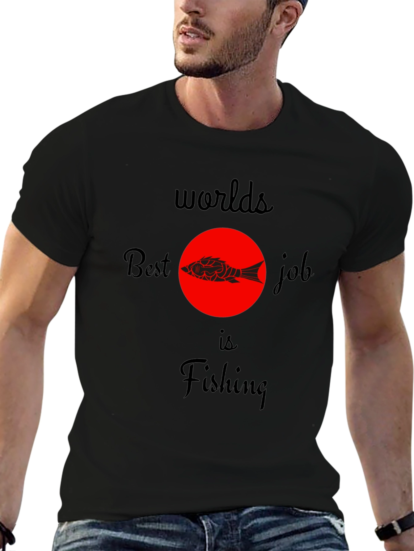 Worlds Best Job is Fishing Graphic T-Shirt