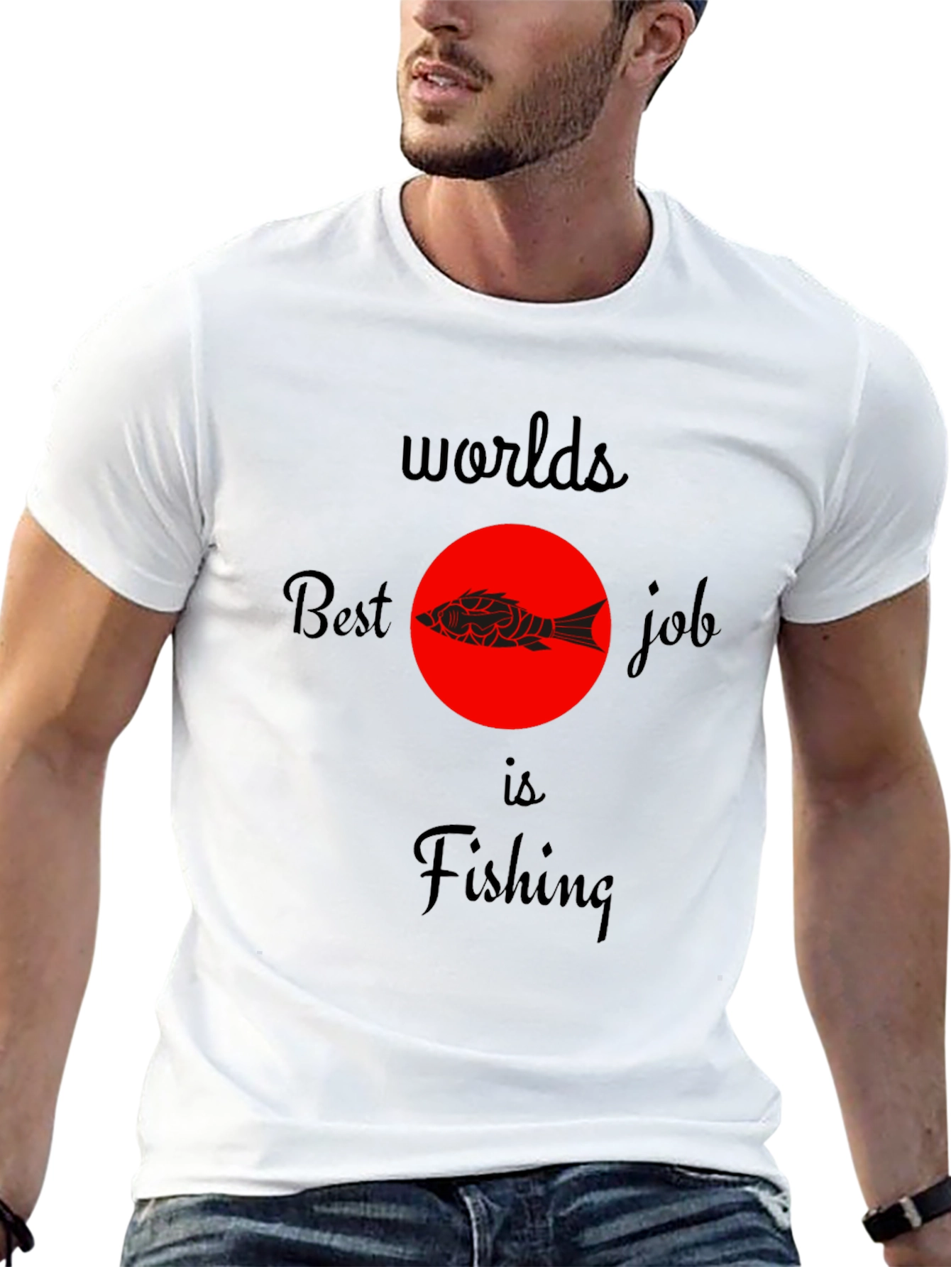 Worlds Best Job is Fishing Graphic T-Shirt