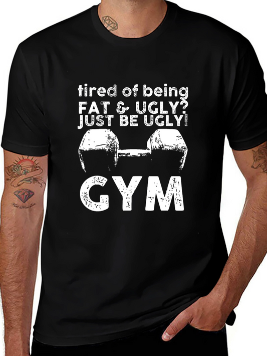 Funny Gym T-Shirt - Fat & Ugly Workout Tee