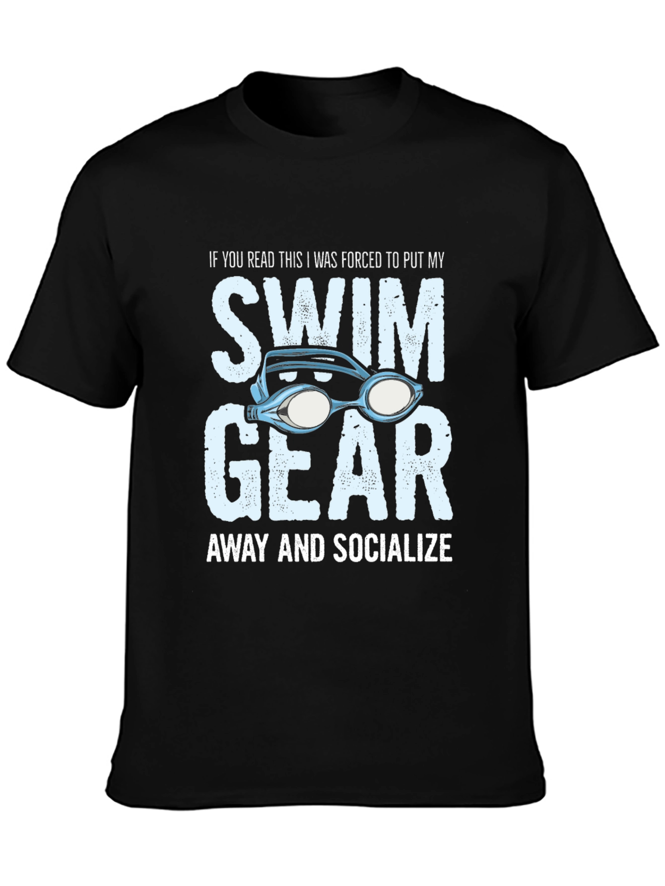 Funny Swim Gear Socialize T-Shirt