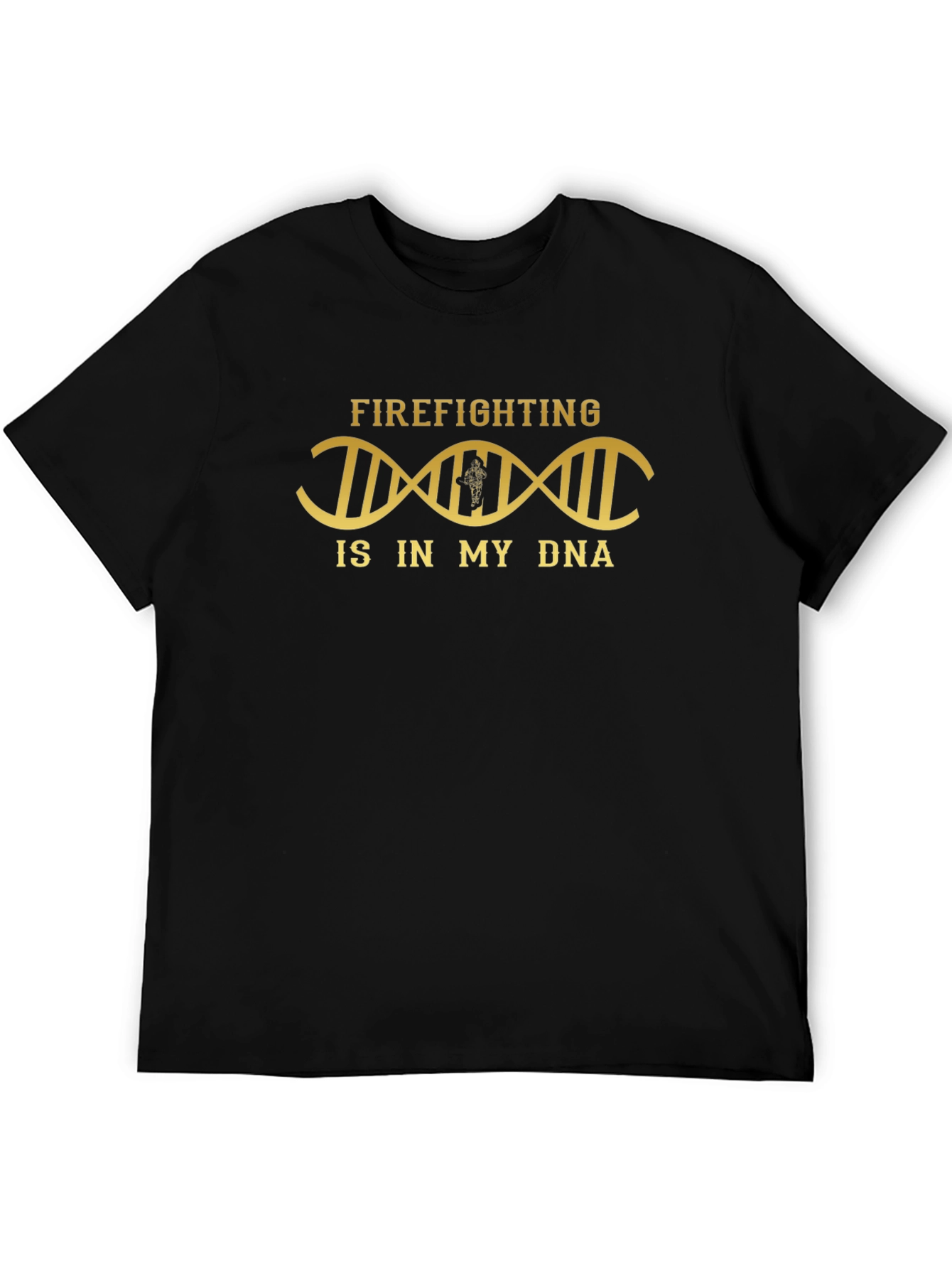 Firefighting is in my DNA Graphic T-Shirt