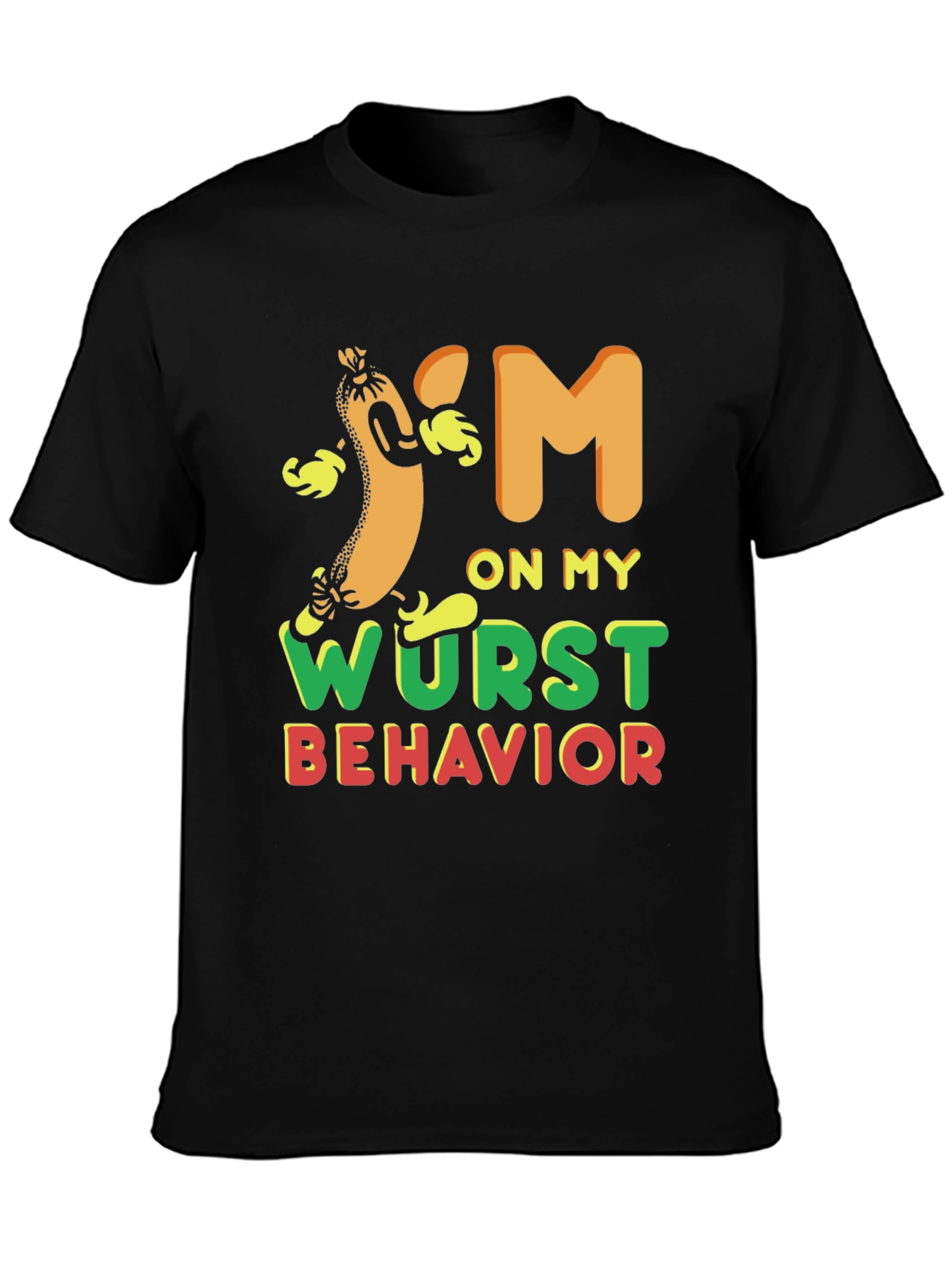 Wurst Behavior Funny Graphic Tee