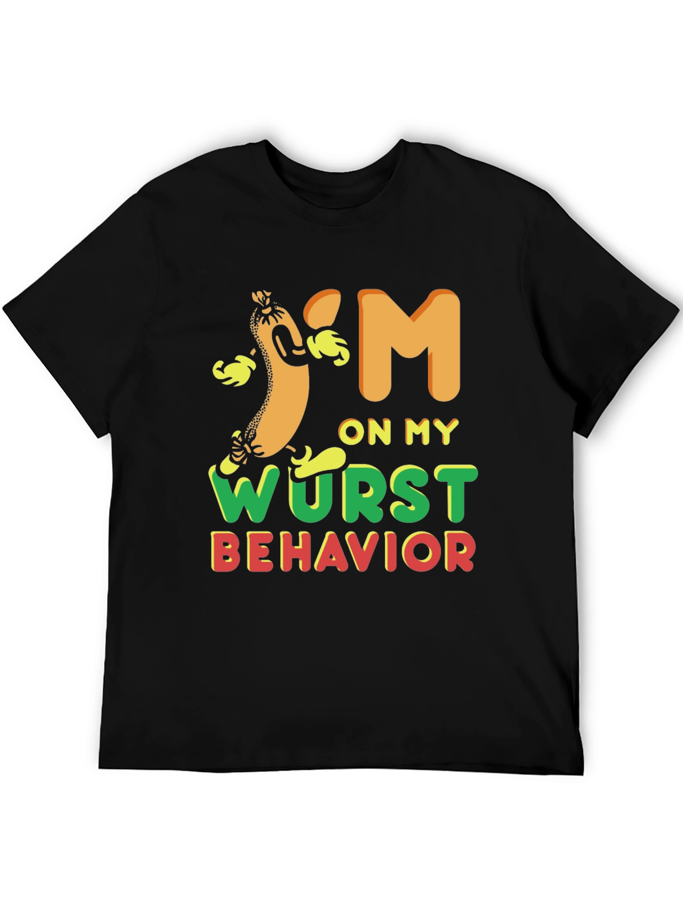 Wurst Behavior Funny Graphic Tee