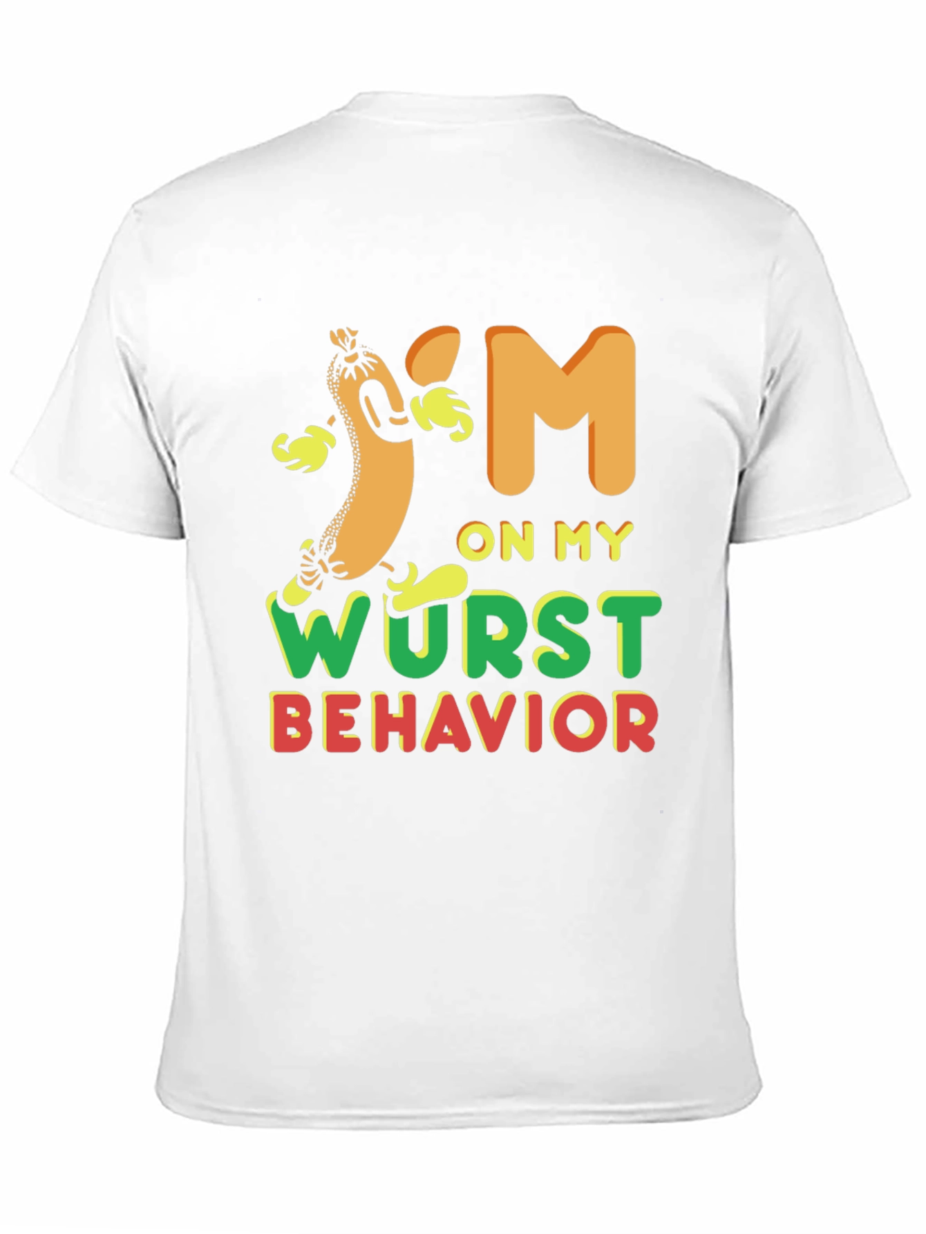 Wurst Behavior Funny Graphic Tee