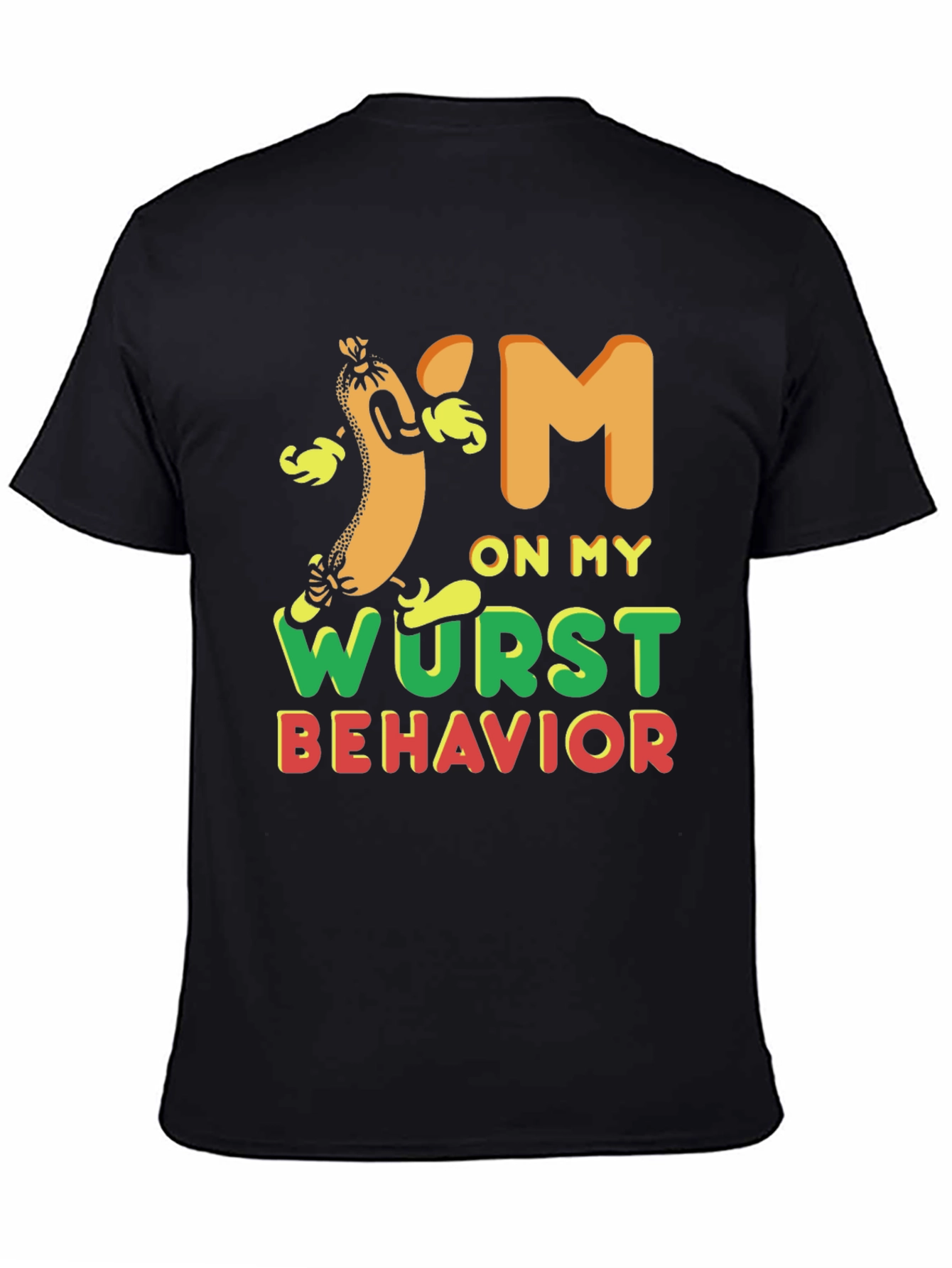 Wurst Behavior Funny Graphic Tee