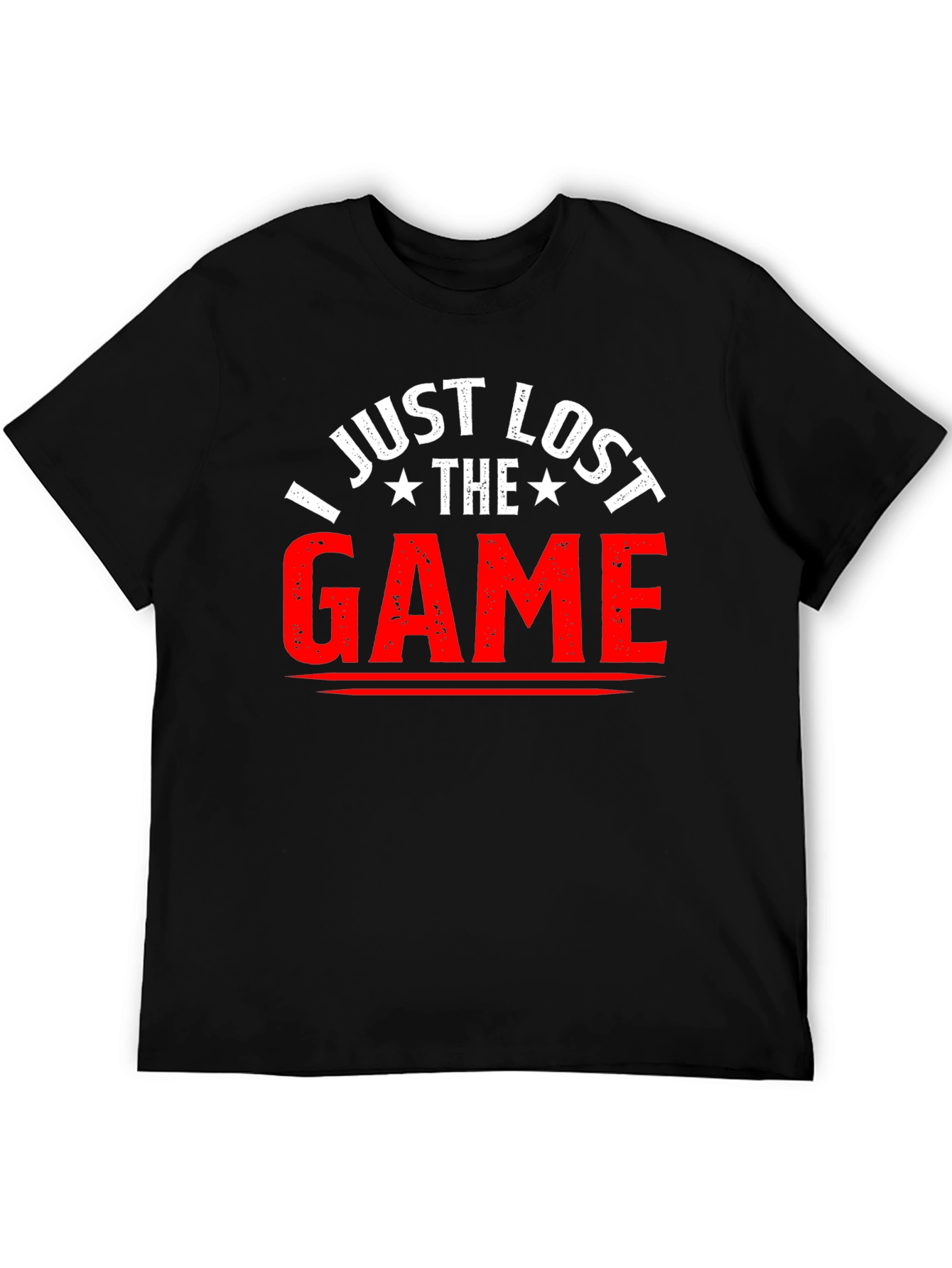 I Just Lost The Game T-Shirt