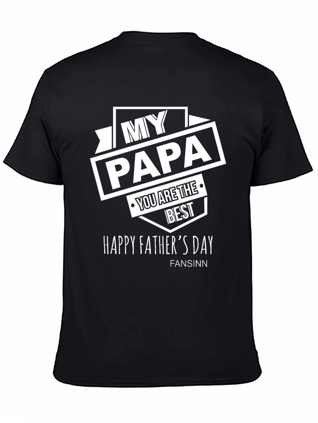 My Papa You are the Best Fathers Day T-Shirt