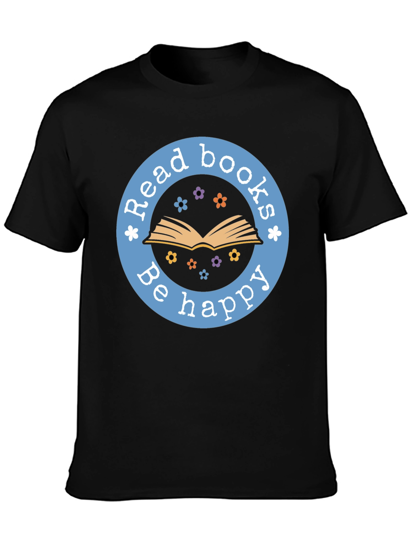 Read Books Be Happy T-Shirt