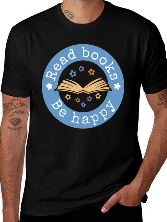 Read Books Be Happy T-Shirt