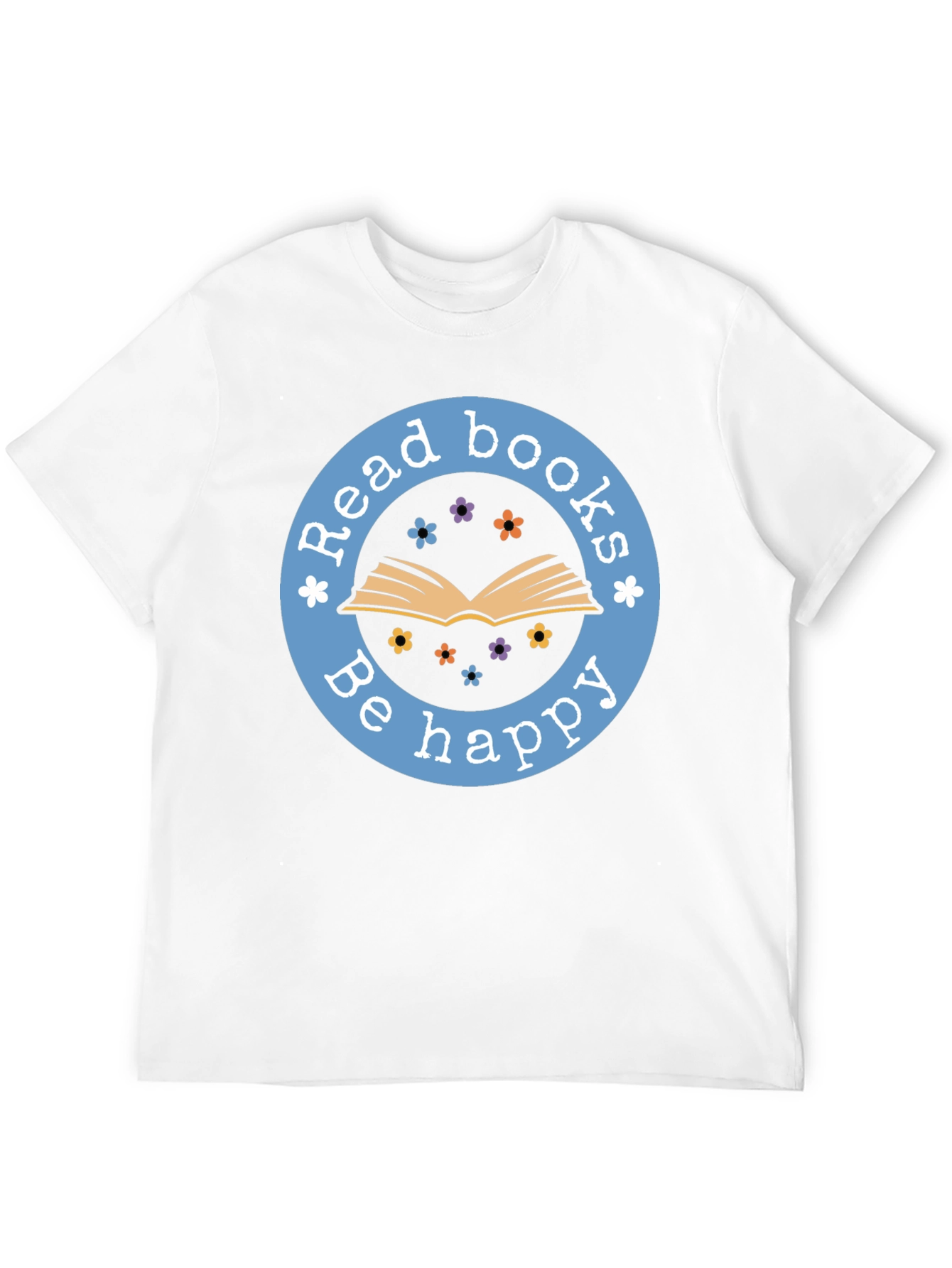 Read Books Be Happy T-Shirt