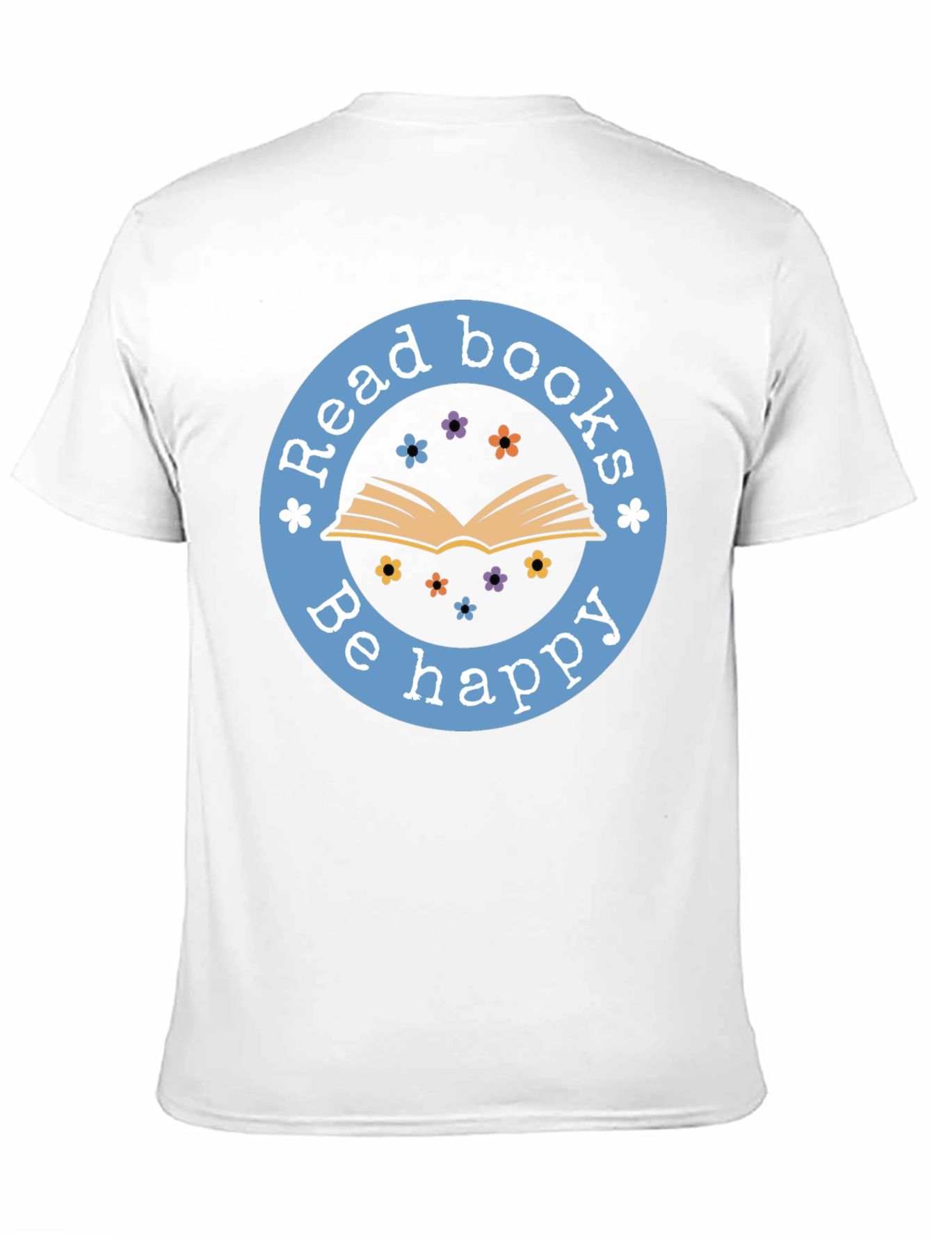 Read Books Be Happy T-Shirt
