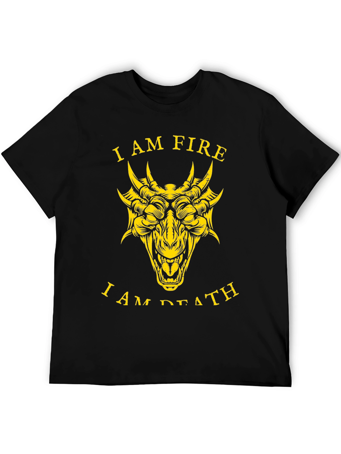 I am Fire I am Death Graphic T-Shirt