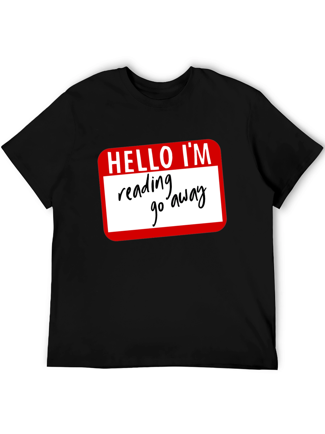 Reading - Go Away T-Shirt