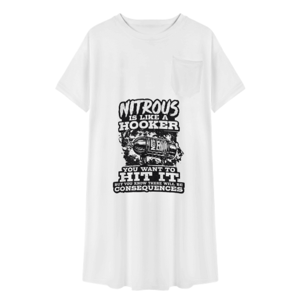 Nitrous Is Like a Hooker Funny Racing Graphic T-Shirt Dress – NOS Car Enthusiast Humor(z1026)