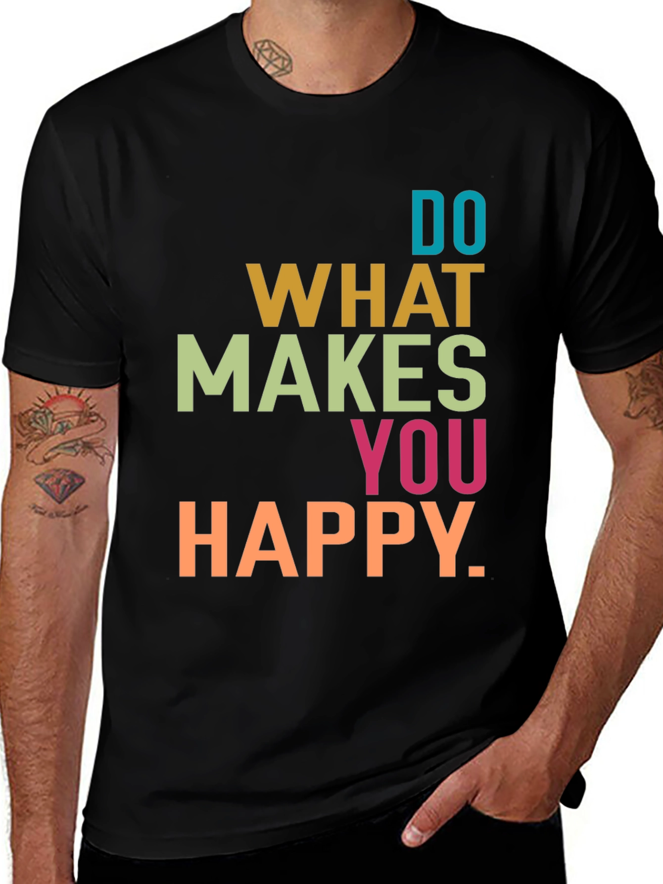 Do What Makes You Happy Graphic T-Shirt