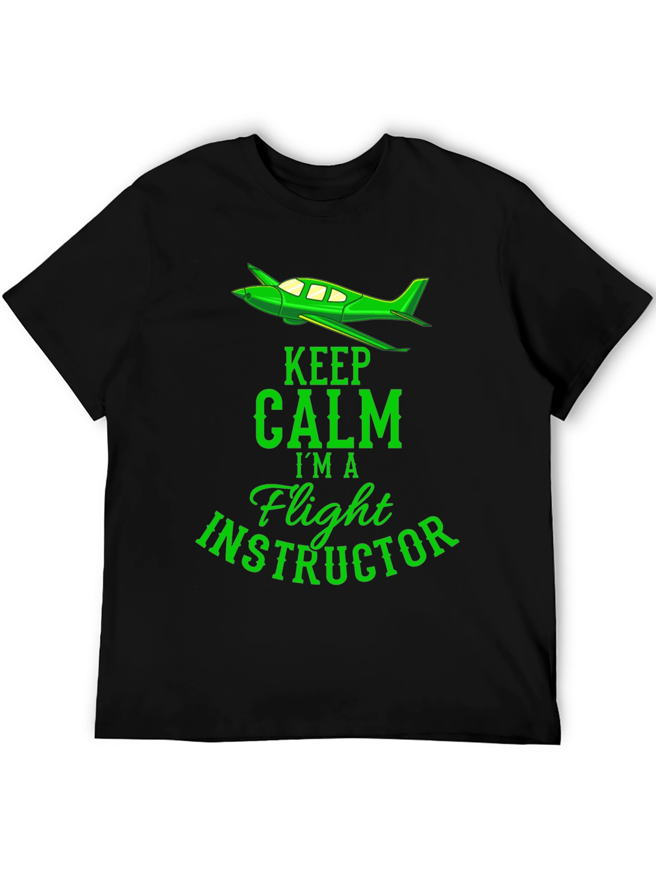 Keep Calm Flight Instructor T-Shirt