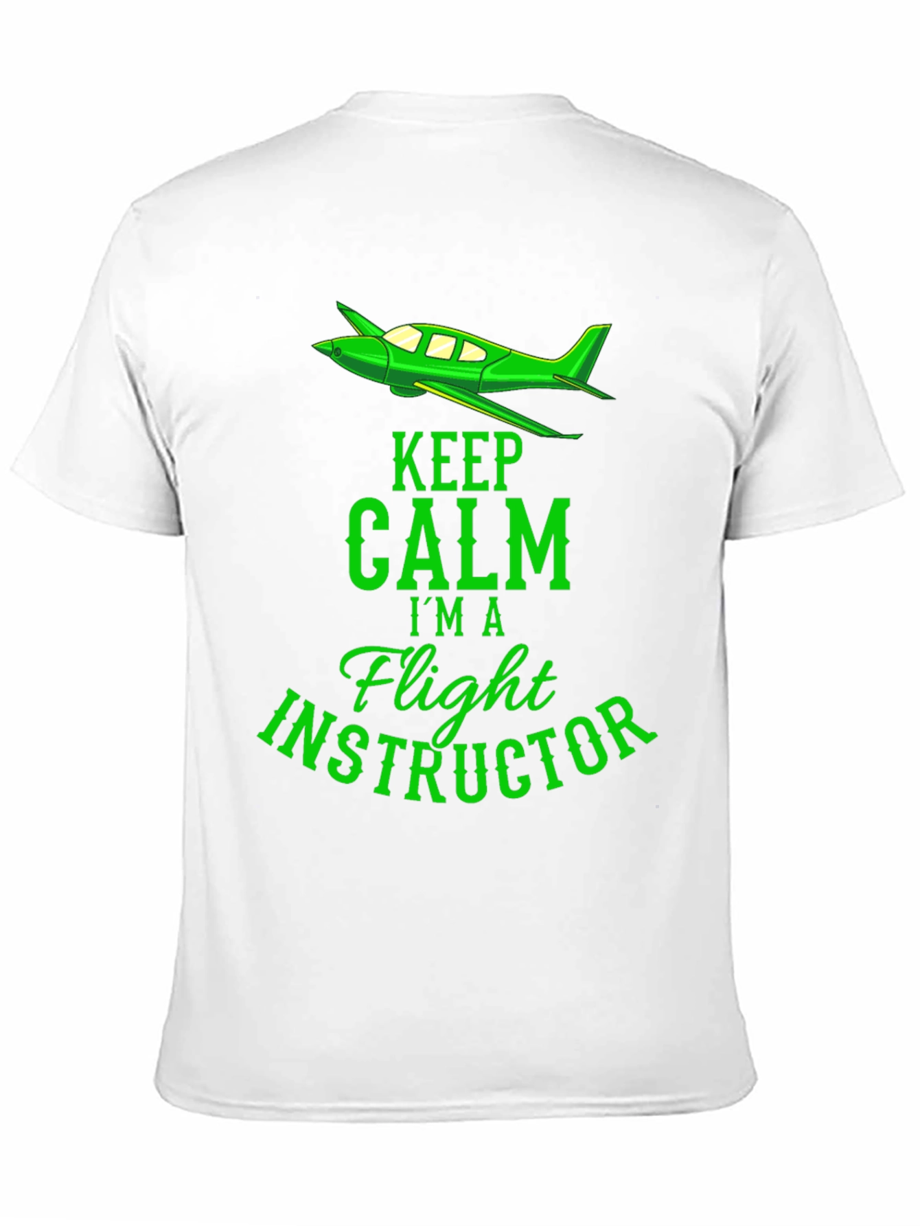 Keep Calm Flight Instructor T-Shirt