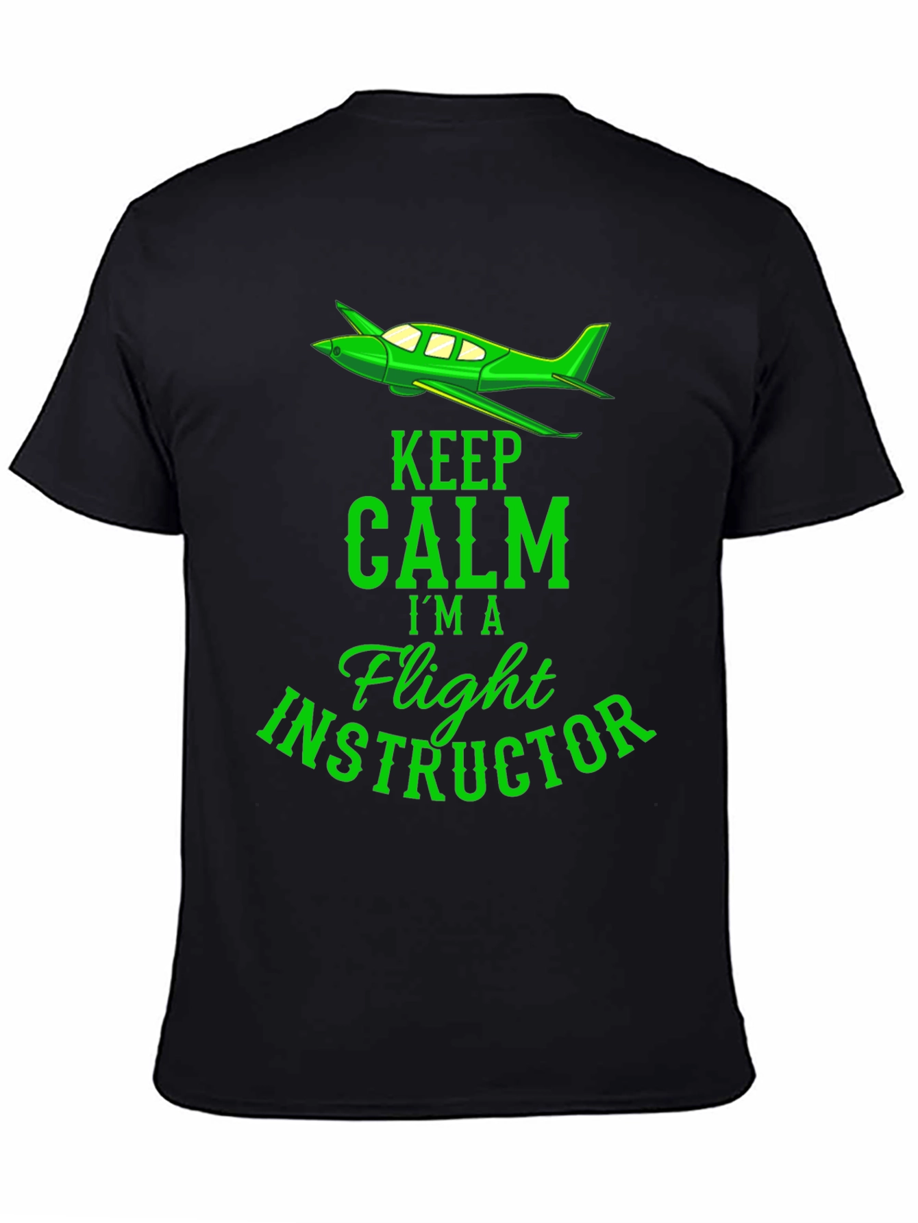 Keep Calm Flight Instructor T-Shirt