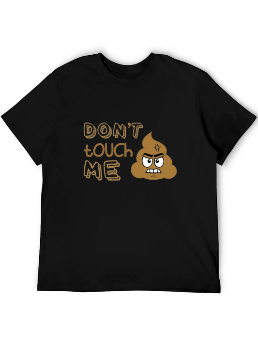 Funny Dont Touch Me Graphic Tee