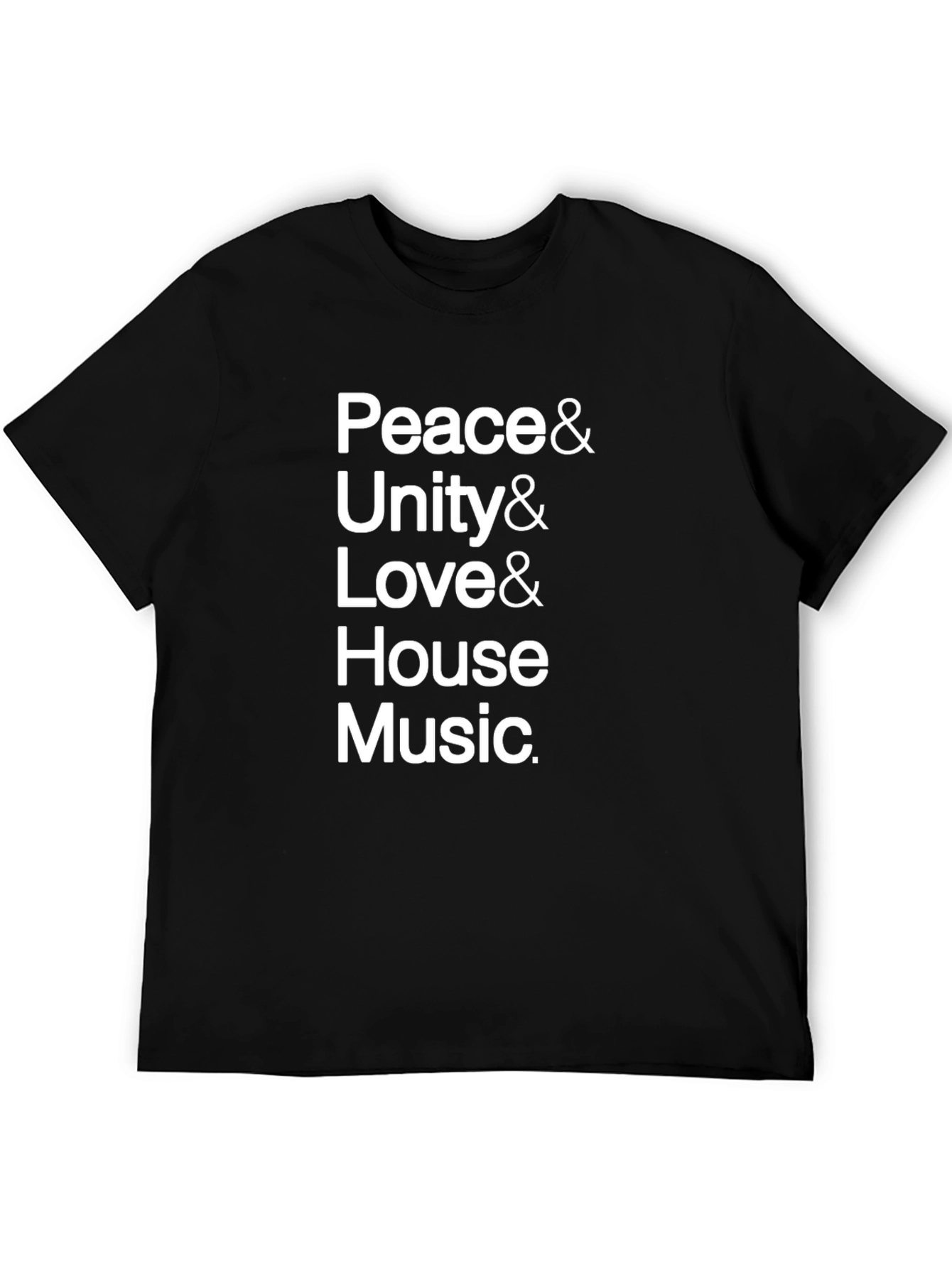 Peace Unity Love House Music Tee