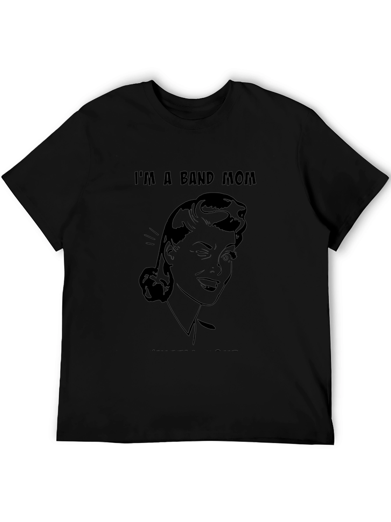 Im a Band Mom - Unisex T-Shirt