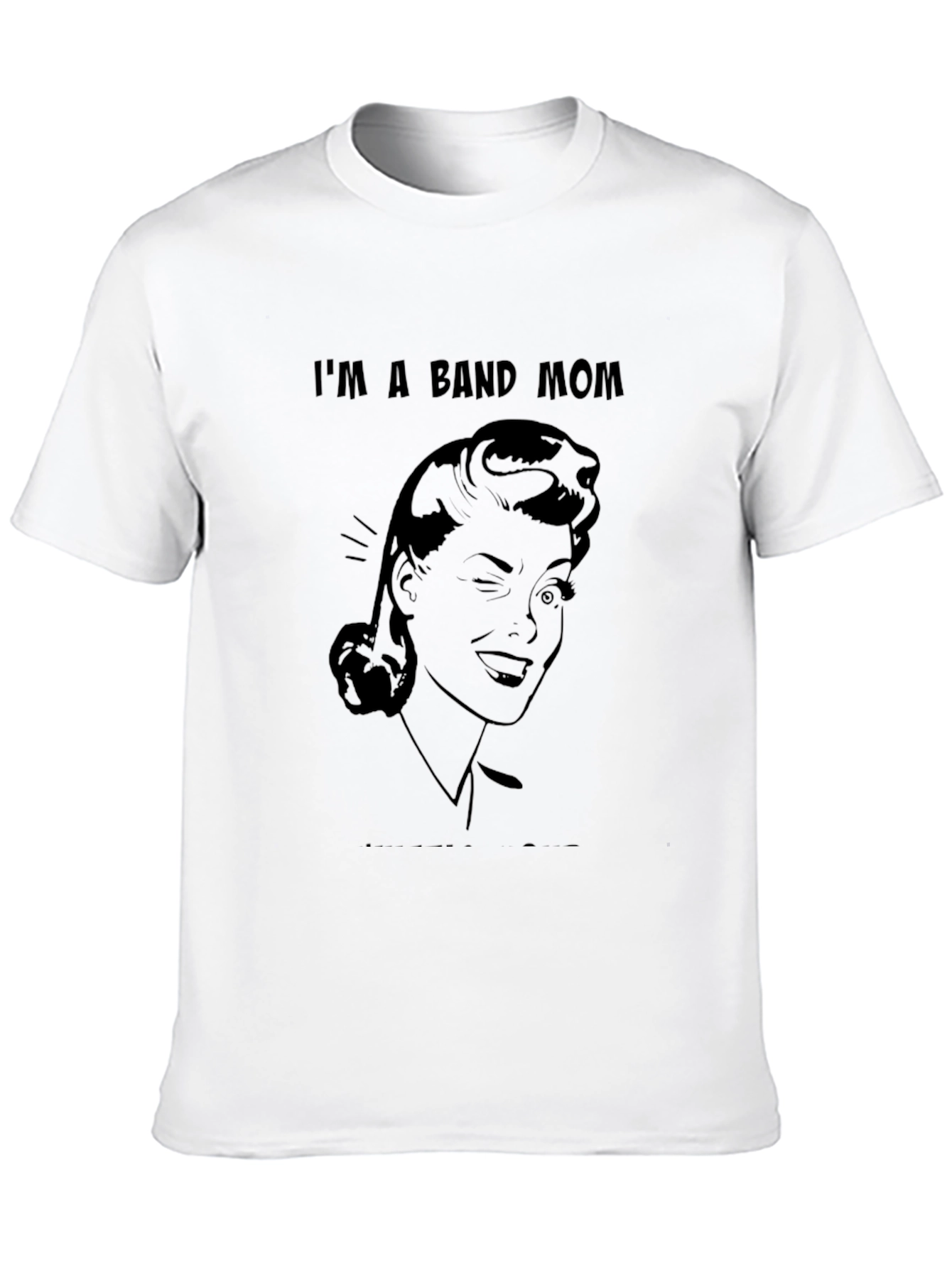 Im a Band Mom - Unisex T-Shirt