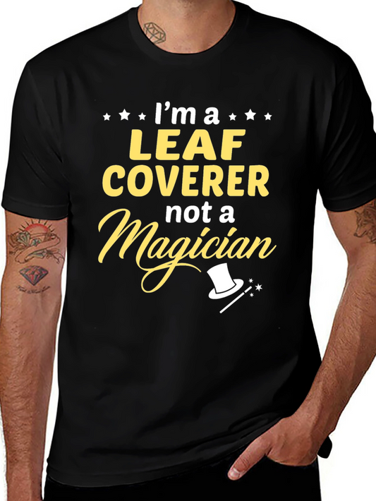 Leaf Coverer T-Shirt - Funny Landscaping Tee