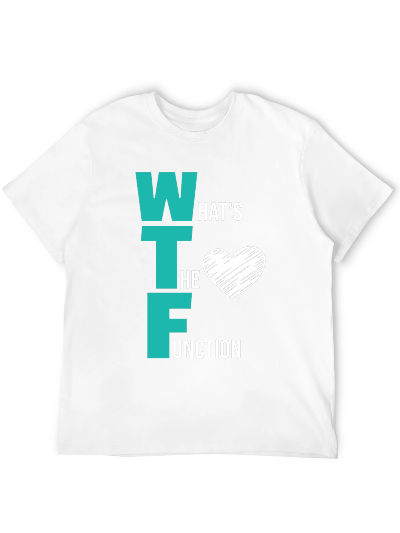 WTF Whats the Function Graphic Tee