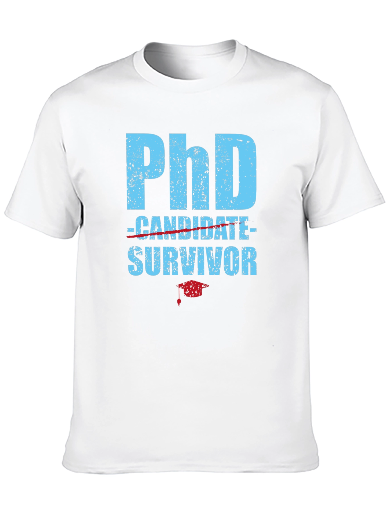 PhD Survivor T-Shirt - Graduation Gift