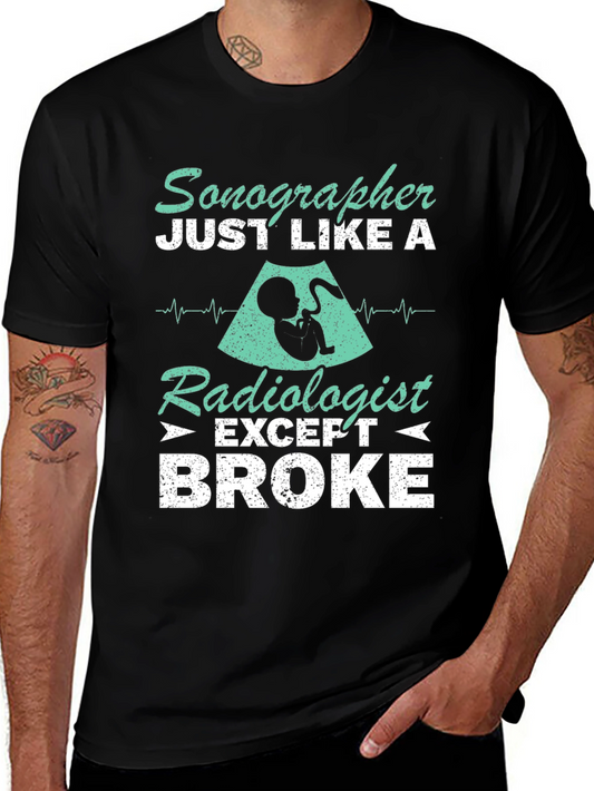 Sonographer Radiologist Broke Graphic Tee