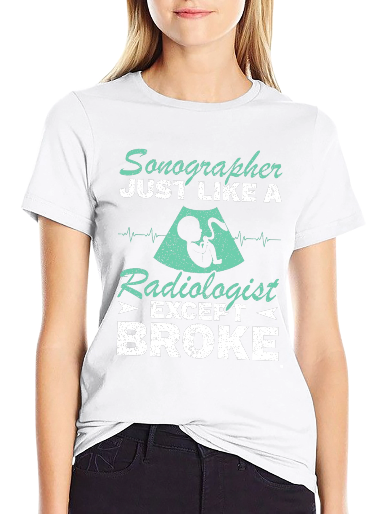 Sonographer Radiologist Broke Graphic Tee
