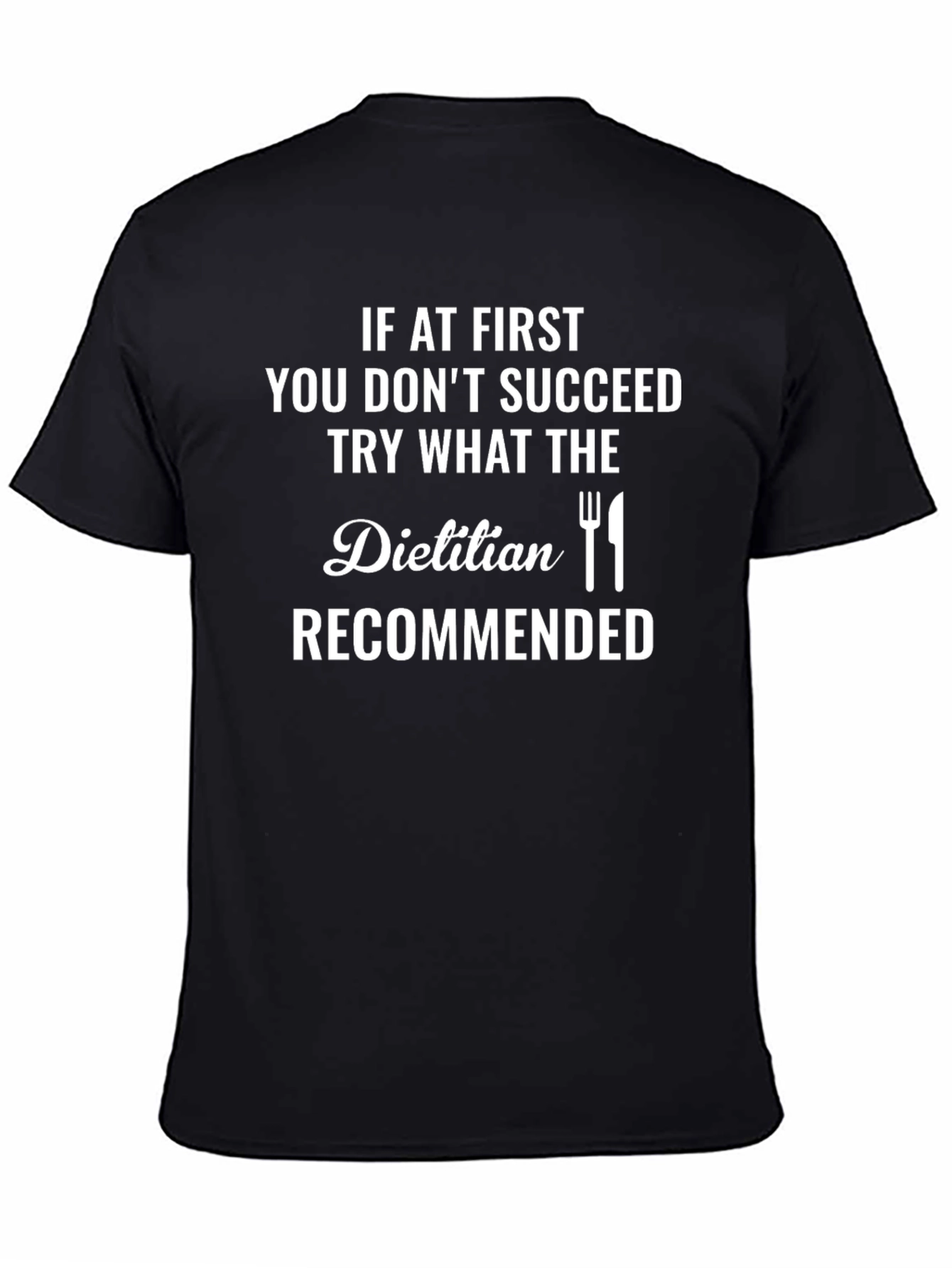 Dietitian Recommended T-Shirt Funny Health Tee