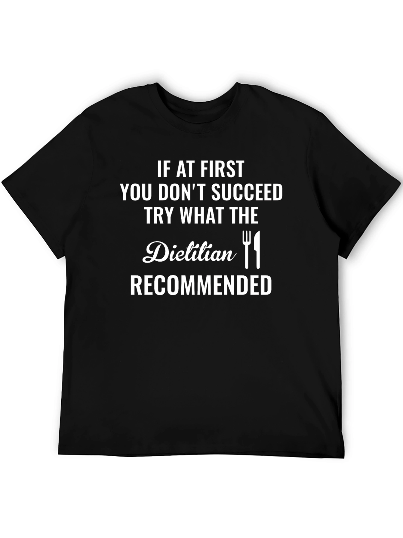 Dietitian Recommended T-Shirt Funny Health Tee