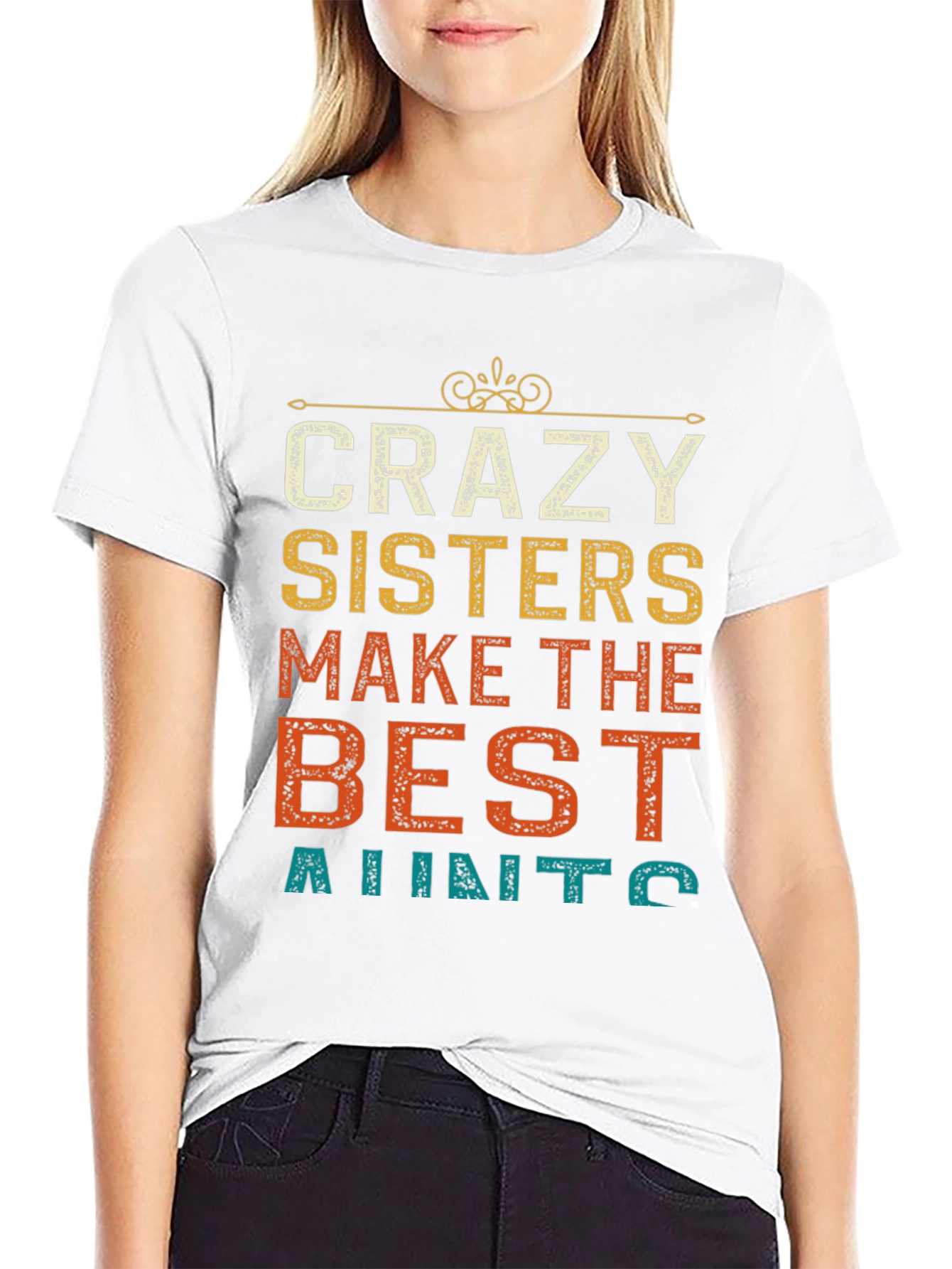 Crazy Sisters Aunt T-Shirt