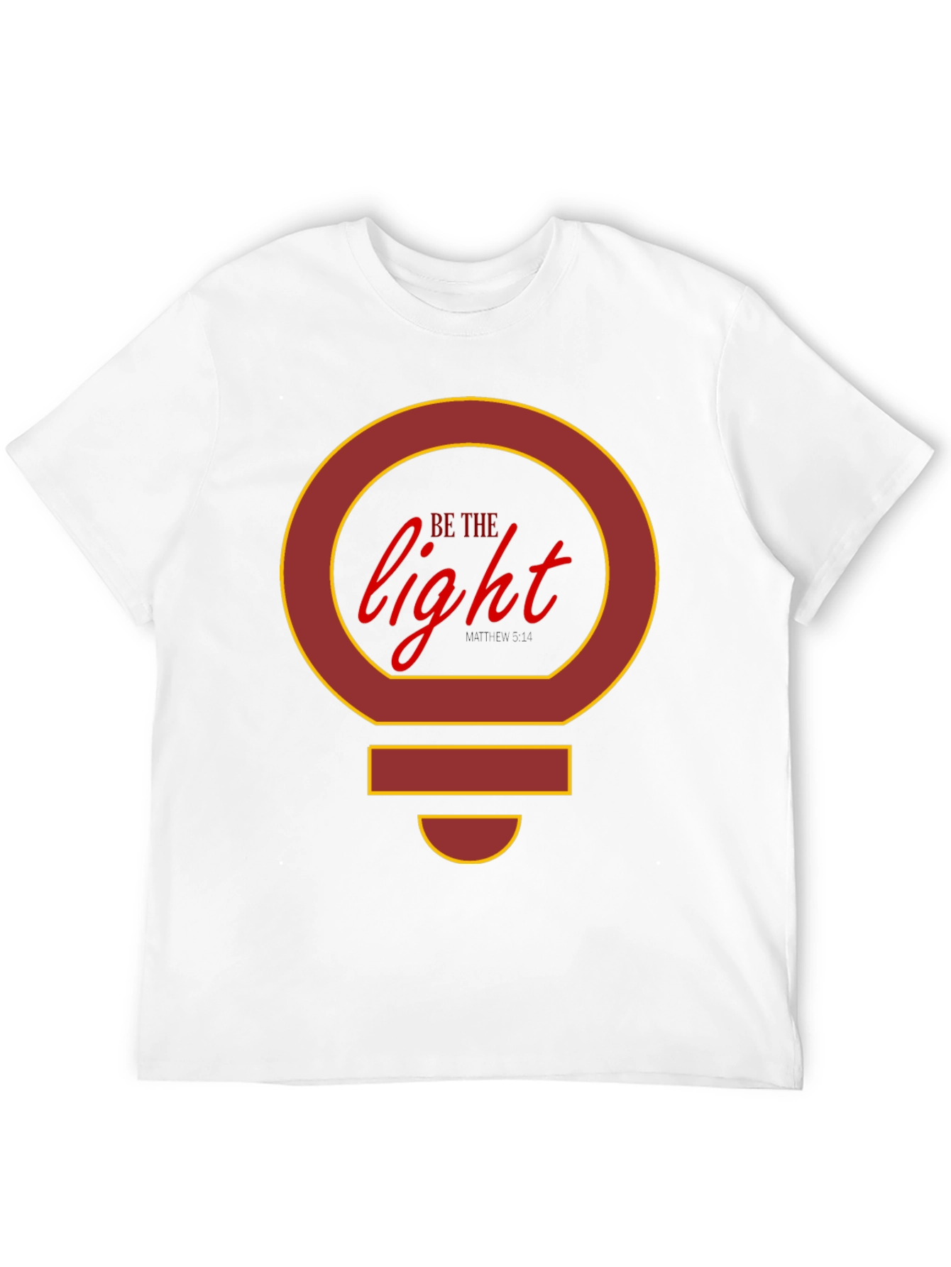 Be The Light T-Shirt - Graphic Tee