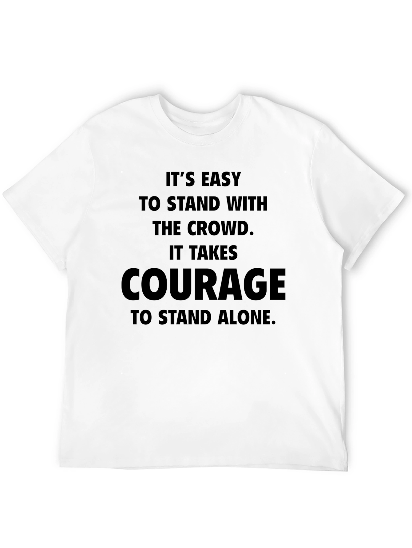 Courage Graphic T-Shirt - Stand Alone