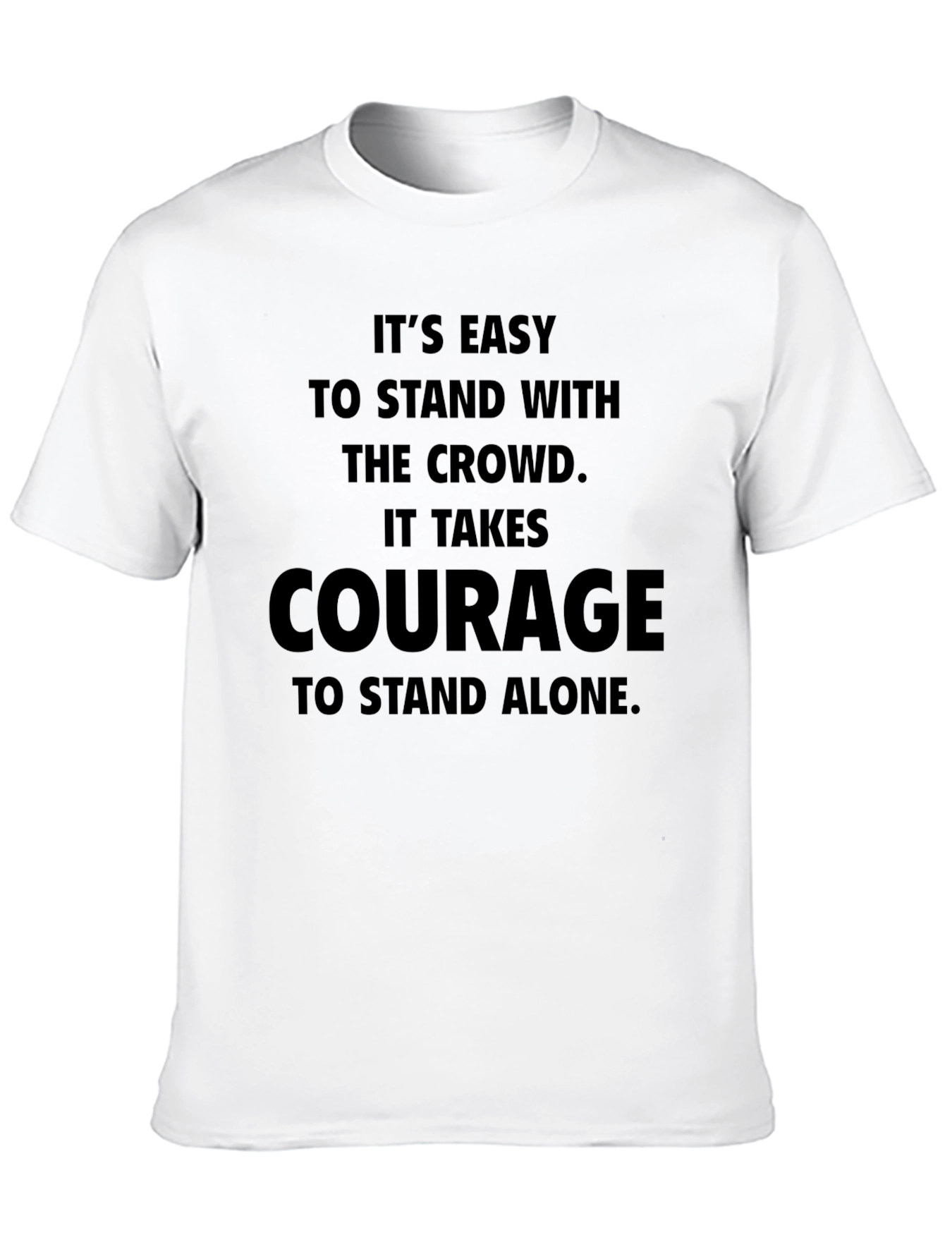 Courage Graphic T-Shirt - Stand Alone