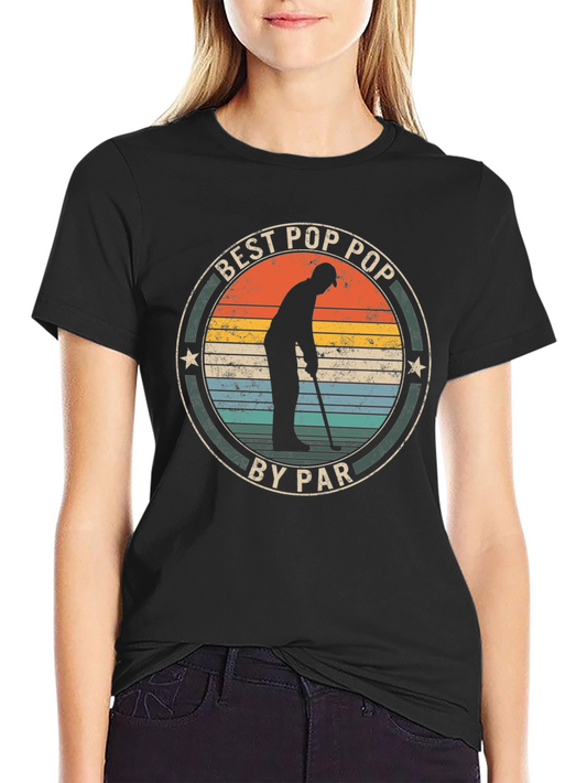 Best Pop Pop By Par T-Shirt Golfer Fathers Day