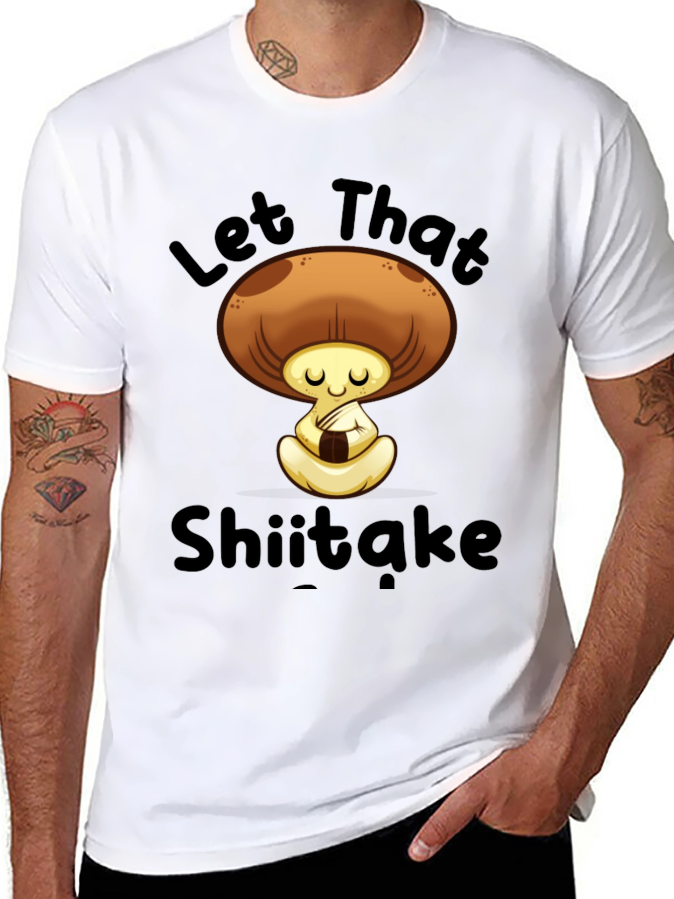 Let That Shiitake T-Shirt - Funny Mushroom Tee