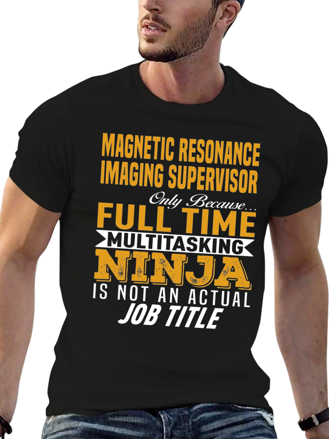 MRI Supervisor Full-Time Ninja T-Shirt